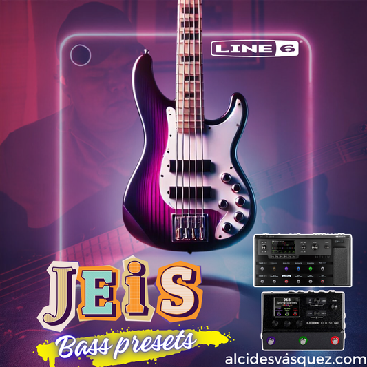 JEIS BASS PRESETS (LINE  6 HX STOMP / HELIX)